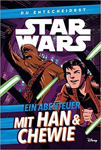 Du entscheidest: Ein Abenteuer mit Han & Chewie (Panini)